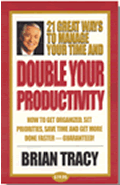 21 Great Ways to Manage Your Time and Double Your Productivity CD