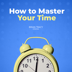 how to master your time