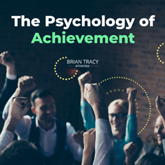 The Psychology of Achievement