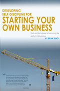 Developing Self Discipline for starting your own business