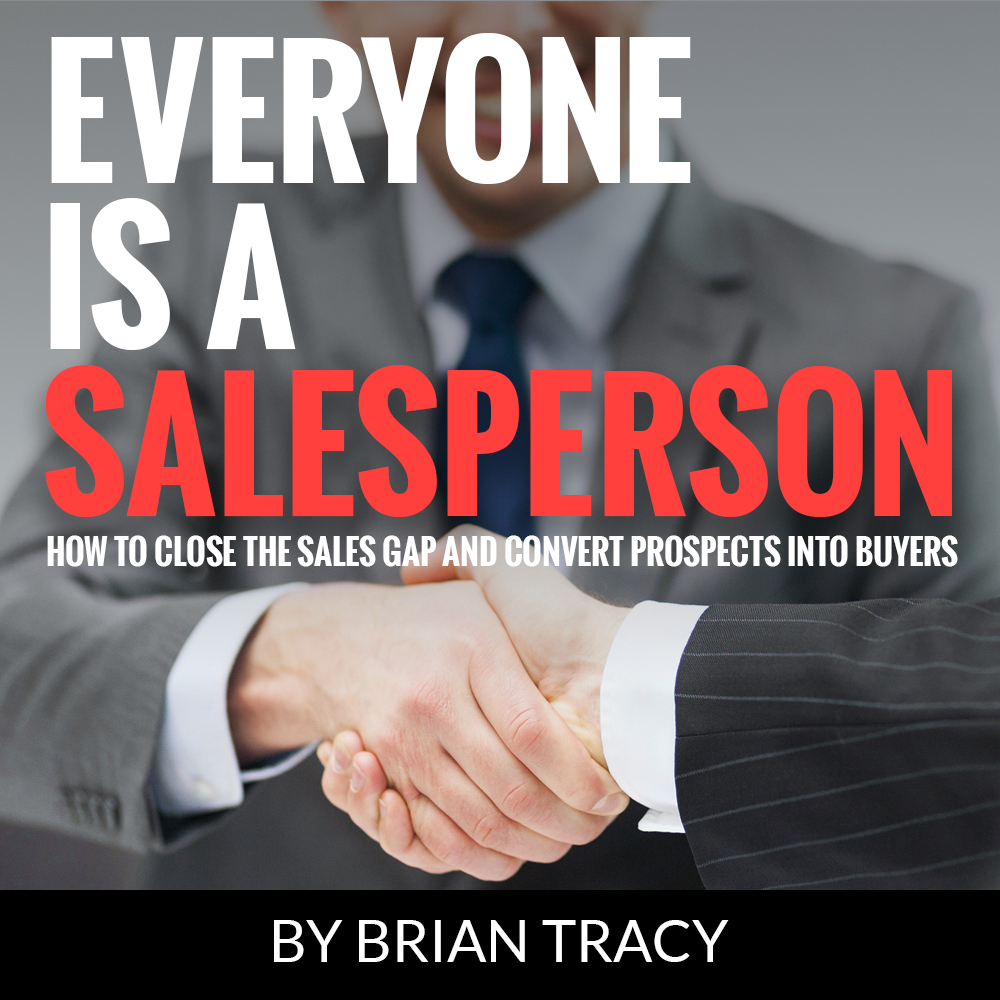 Everyone is a salesperson