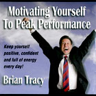 Motivating Yourself to Peak Performance